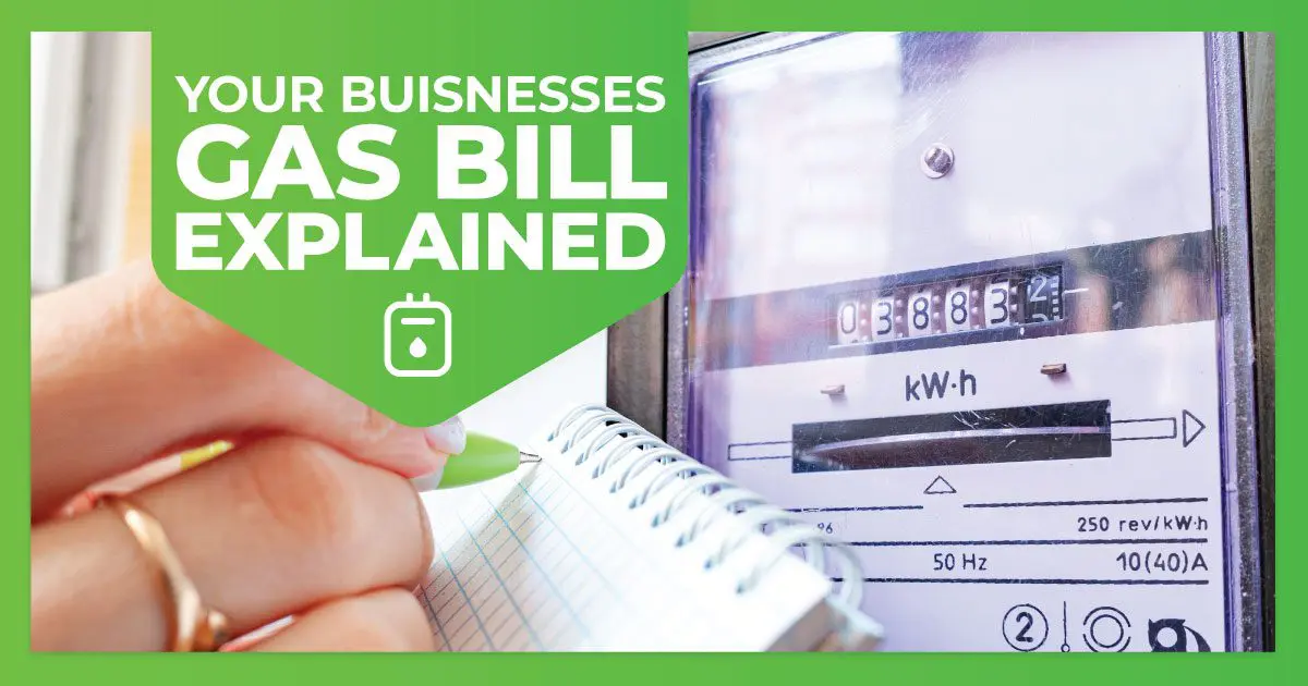 Understanding Your Business Gas Bill: Complete Guide to Charges, Taxes & Hidden Fees.