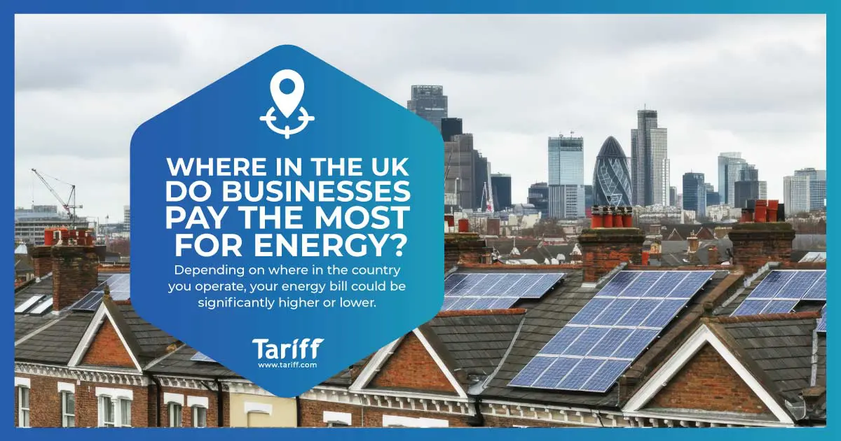 Where in the UK Do Businesses Pay the Most for Energy?