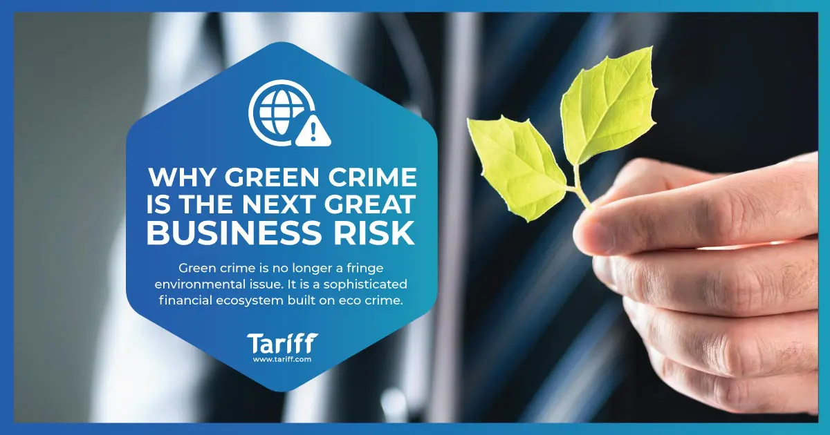 Why Green Crime is the Next Great Business Risk