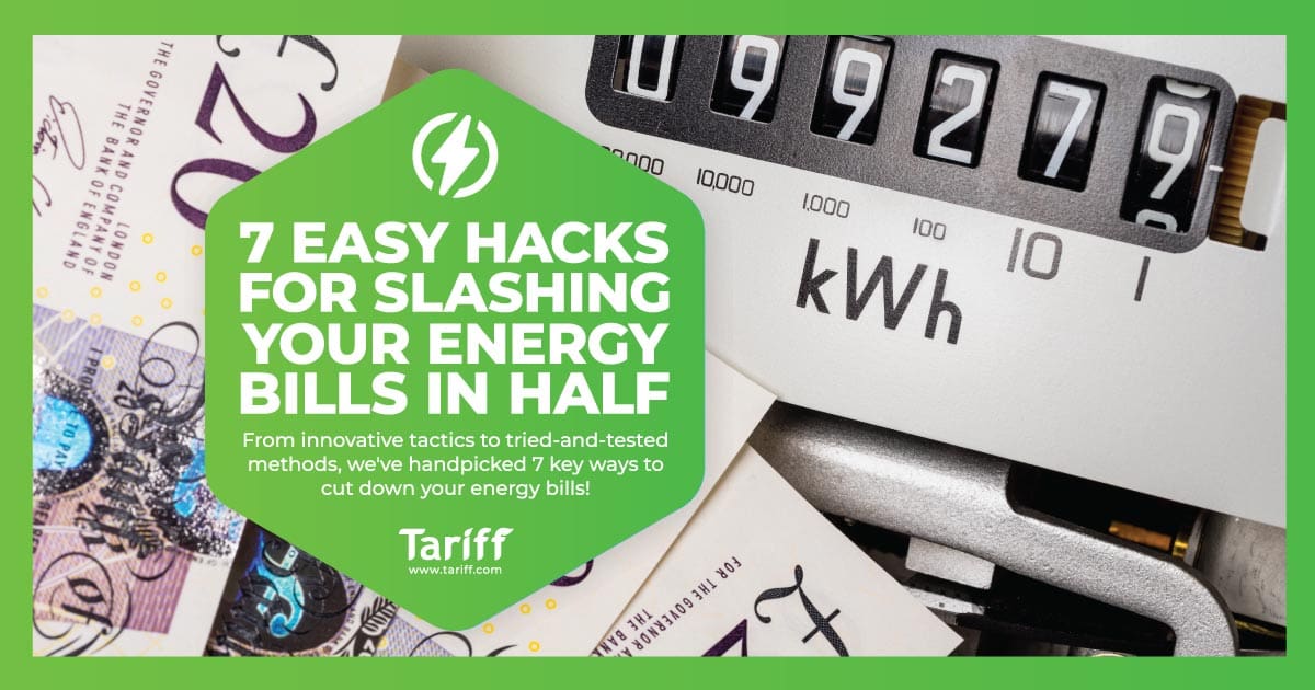 7 Easy Hacks For Slashing Your Energy Bills In Half
